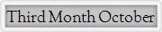 Third Month October